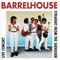 Straight From The Shoulder (Live) [LP] - Barrelhouse