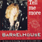 Tell Me More (EP) - Barrelhouse