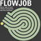 Never Odd or Even / There is No Business Like Flowbusiness (WEB EP) - Flowjob (Joakim Hjorne & Mads Tinggaard)