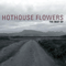 Best Of - Hothouse Flowers