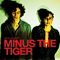 Minus the Tiger