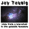 View From A Lawnchair In The Galactic Meadow - Tausig, Jay (Jay Tausig)