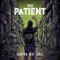 Unite as One - Patient (The Patient)