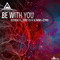 Be With You (Elemental BR & Forcebeat & Ward remix) (Single) - Paranormal Attack (Rui Oliveira & Jaime Ventura)