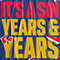 It's A Sin (Single) - Years & Years (Years and Years)