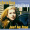 Just Be Free - Christina Aguilera (Aguilera, Christina)