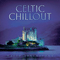 Celtic Chillout - David Arkenstone (Arkenstone, David)