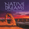 Native Dreams-Arkenstone, David (David Arkenstone)