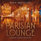 Parisian Lounge - David Arkenstone (Arkenstone, David)