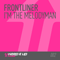 I'm The Melodyman (Single) - Frontliner