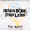 The Album - Never More Than Less (NMtL)