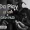 Da Play (Single) - Lil Lody (Antoine Kearney)