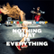 Nothing That Is Everything (Music From The Stage Performance)