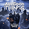 For The Glory (feat. Hollywood Undead) (Single) - All Good Things