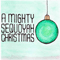 A Mighty Sequoyah Christmas (EP) - Mighty Sequoyah (The Mighty Sequoyah)