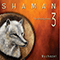 Shaman 3 - Wychazel (Chris Green)