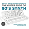 The Outer Edge Of 80's Synth (CD 2: Flemming Dalum - Italo Avante-Garde)