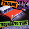 Facina # Bounce To This (EP)
