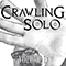 Volume 1 - Crawling Solo