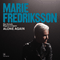 Alone Again (feat. Max Schultz & Magnus Lindgren) (Single) - Marie Fredriksson (Fredriksson, Marie)