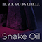 Snake Oil - Black Moon Circle