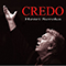 Credo (feat. Dominique Corbiau, Eva Nyakas, Elzbieta Wroblewska & Kalisz Philharmonic Orchestra)