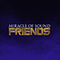 Friends (Single) - Miracle Of Sound (Gavin Dunne)