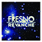 Revanche - Fresno