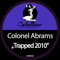 Trapped 2010 (EP) - Colonel Abrams (Donald Abrams)