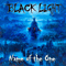 Name Of The One - Black Light