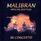 In Concerto (Official Bootleg) - Malibran