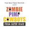 Zombie Pimp Cowboys from Outer Space - Man from Ravcon (The Man from Ravcon)