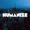 Humanize (Remixes) feat. Francesca Gastaldi (12'' Single)