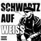 Schwartz auf Weiss (CD 1)-Schwartz (DEU) (Raphael Brinkmann)