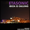 Ibiza Is Calling (EP) - Etasonic (Andre Heringlake, André Heringlake)