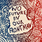 No Future In Our Frontman (Single)