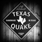 Texas Quake