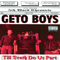 Till Death Do Us Part-Geto Boys (Ghetto Boys, Willie D and Bushwick Bill)