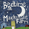 Bedtime at Mackensie Farm (Single)