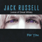 For You - Great White (Jack Russell, Jack Russell's Great White)