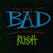 Rush - Big Audio Dynamite II (ex-Big Audio Dynamite, B.A.D II, BAD 2, BAD II)