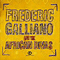 Frederic Galliano & The African Divas - Frederic Galliano (Galliano, Frederic)