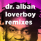 Loverboy (Remixes) (Promo Single) - Dr. Alban