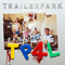 Tp4L (Shitmunk Edition, CD 1) - Trailerpark (Basti_DNP, Lukas Strobel, Sudden, Tim Weitkamp)