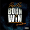 Born 2 Win (CD Sampler)
