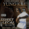Street Legal Vol. 3 (Mixtape) - Yung Kee (Marcus Mosley)