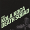 The Kola Koca Death Squad - Moholy-Pop
