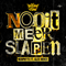 Nooit Meer Slapen (Neophyte Feat. Alee Remix) (Single) - Yellow Claw