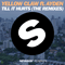Till It Hurts (The Remixes) (Single) - Yellow Claw