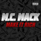 Make It Rich (Single) - MC Mack (M.C. Mack)